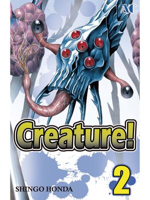 cover image of Creature！, Volume 2